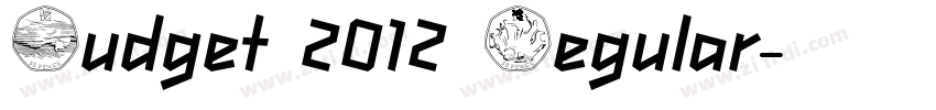 Budget 2012 Regular字体转换